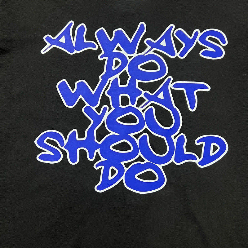 ADWYSD Always Do What You Should Do T Shirts Short Sleeves Casual Half Sleeves